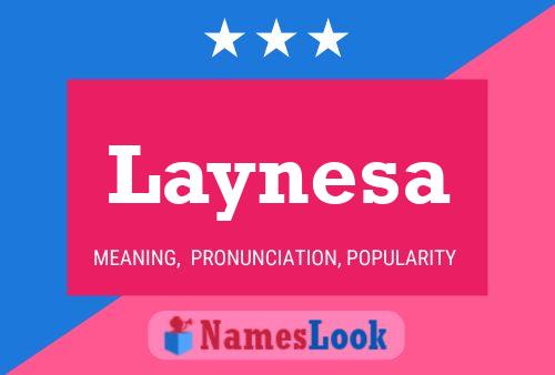 Laynesa Name Poster