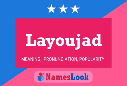 Layoujad Name Poster