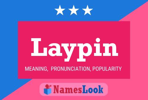 Laypin Name Poster