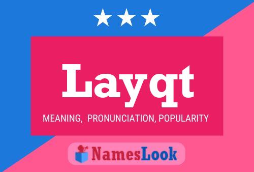 Layqt Name Poster