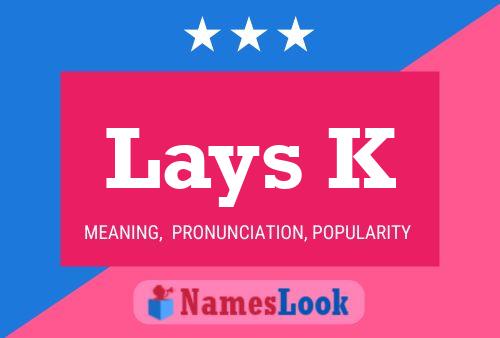 Lays K Name Poster