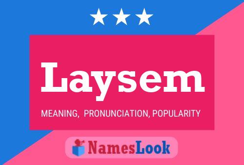 Laysem Name Poster