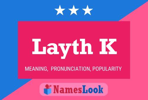 Layth K Name Poster