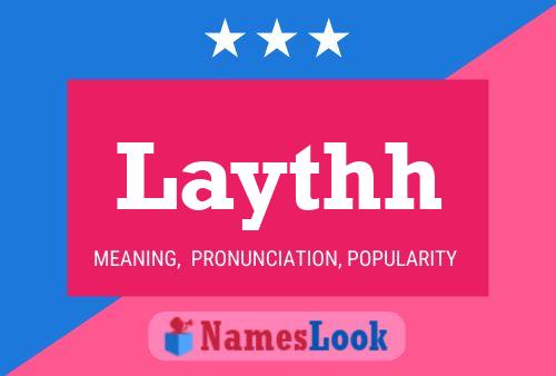 Laythh Name Poster