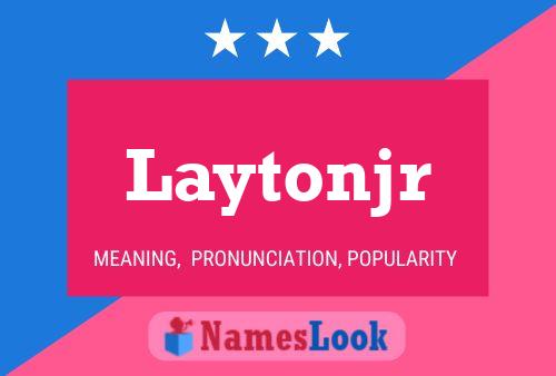 Laytonjr Name Poster