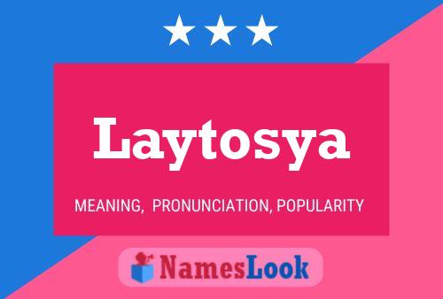 Laytosya Name Poster