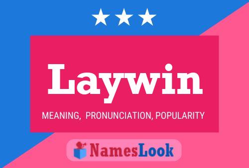 Laywin Name Poster