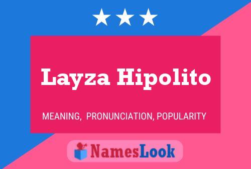 Layza Hipolito Name Poster