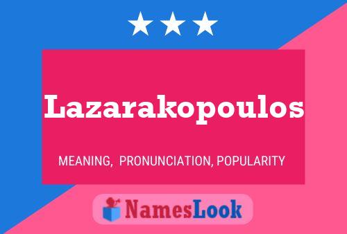 Lazarakopoulos Name Poster