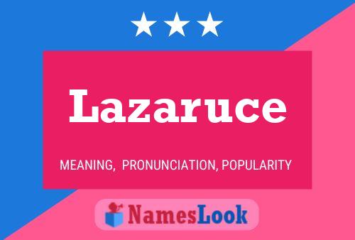 Lazaruce Name Poster