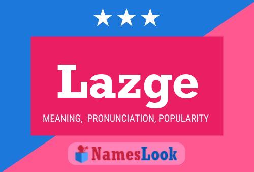 Lazge Name Poster