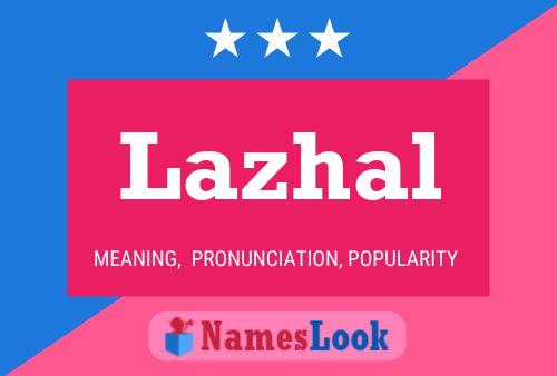 Lazhal Name Poster