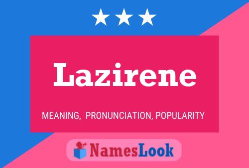 Lazirene Name Poster