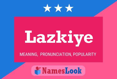 Lazkiye Name Poster