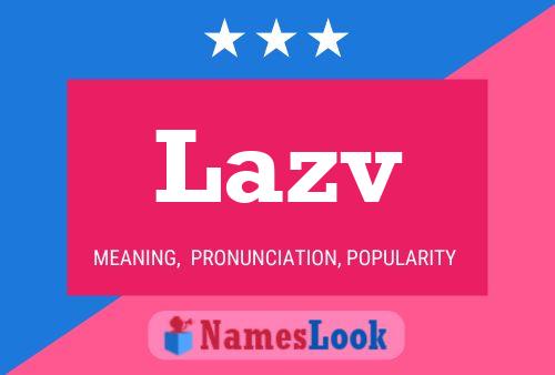 Lazv Name Poster