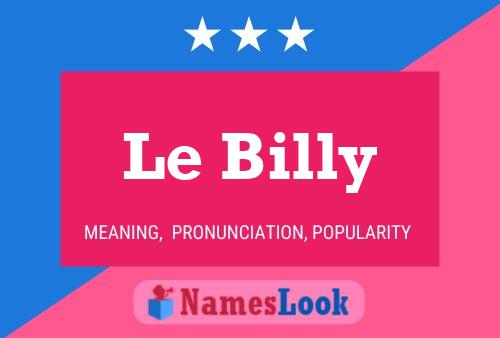 Le Billy Name Poster