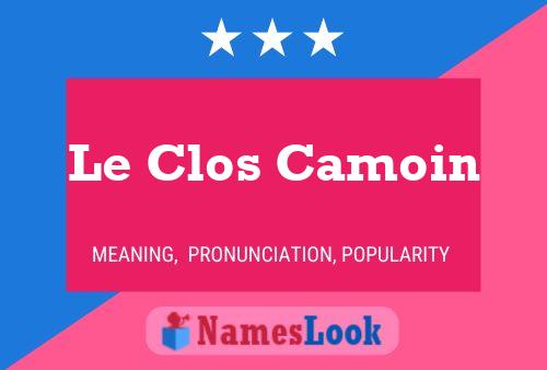 Le Clos Camoin Name Poster