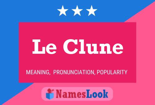 Le Clune Name Poster