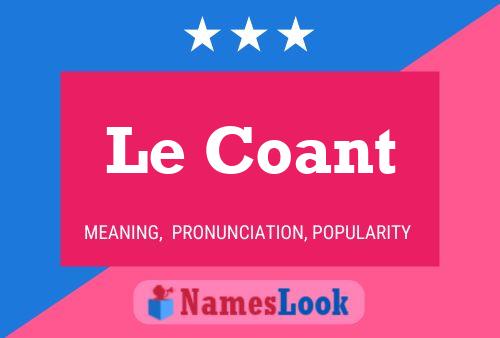 Le Coant Name Poster