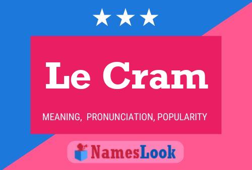 Le Cram Name Poster