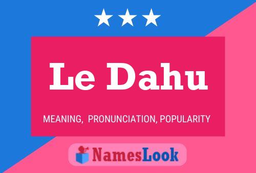 Le Dahu Name Poster