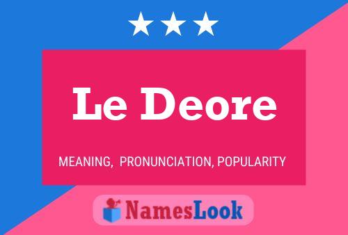 Le Deore Name Poster