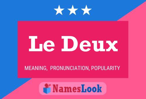 Le Deux Name Poster