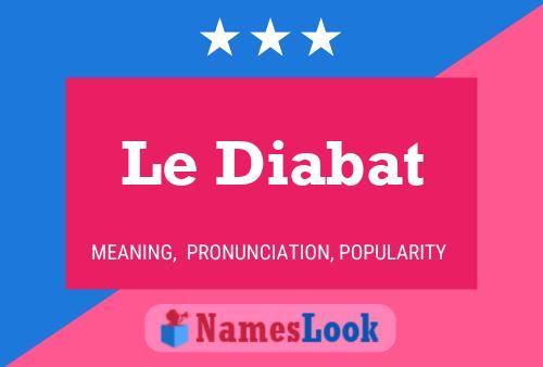 Le Diabat Name Poster