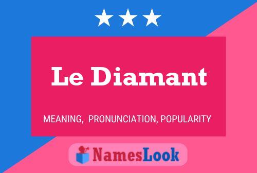 Le Diamant Name Poster