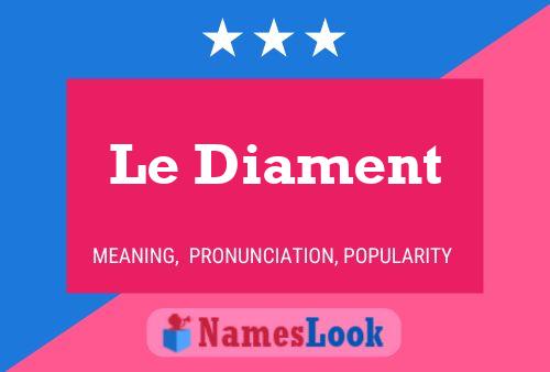 Le Diament Name Poster