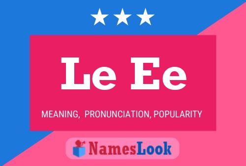 Le Ee Name Poster