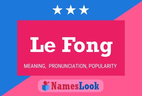 Le Fong Name Poster