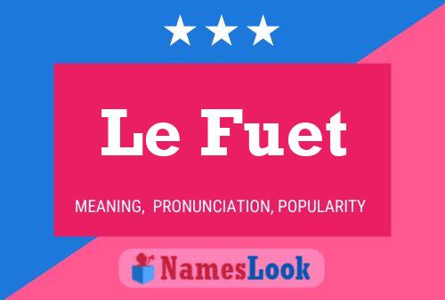 Le Fuet Name Poster