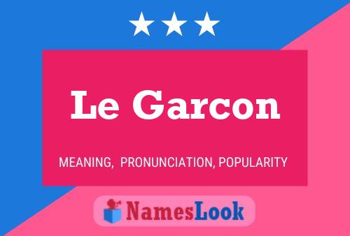 Le Garcon Name Poster