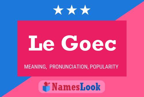 Le Goec Name Poster