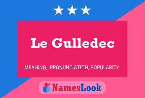 Le Gulledec Name Poster