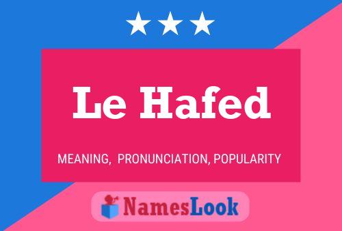 Le Hafed Name Poster