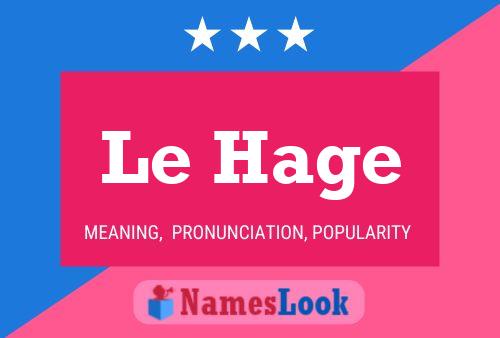 Le Hage Name Poster