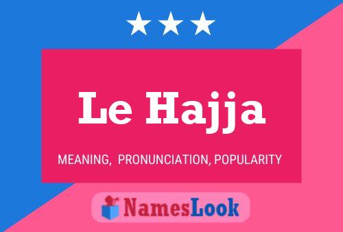 Le Hajja Name Poster