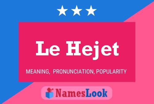 Le Hejet Name Poster