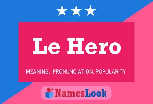 Le Hero Name Poster