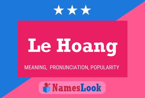 Le Hoang Name Poster