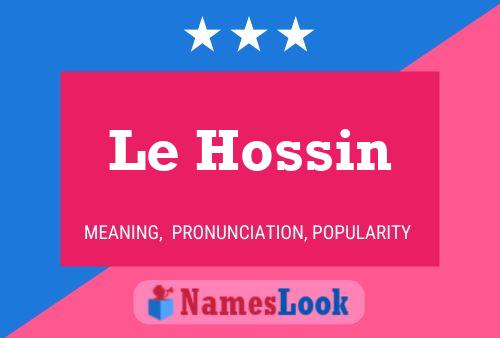 Le Hossin Name Poster