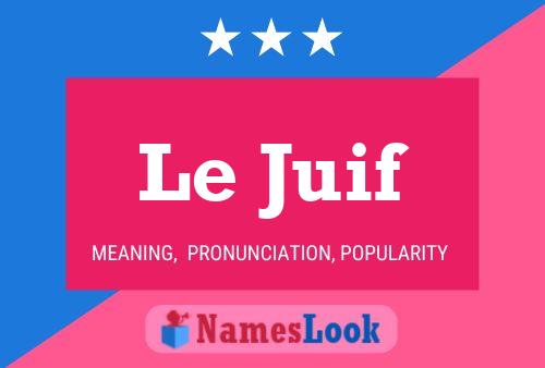 Le Juif Name Poster