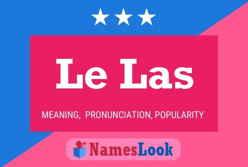 Le Las Name Poster