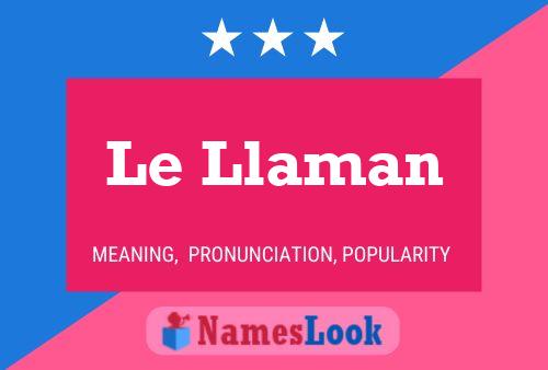 Le Llaman Name Poster