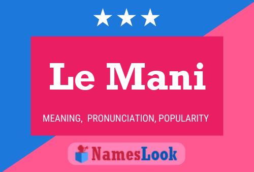 Le Mani Name Poster