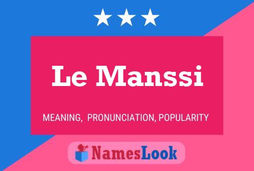 Le Manssi Name Poster