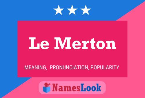 Le Merton Name Poster