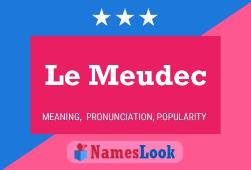 Le Meudec Name Poster